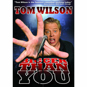 Back to the Future™ Tom Wilson: Bigger Than You (DVD) [2009]
