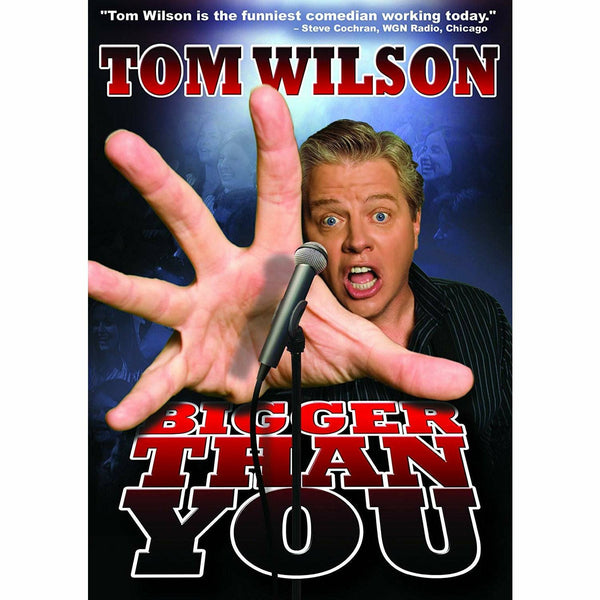 Back to the Future™ Tom Wilson: Bigger Than You (DVD) [2009]