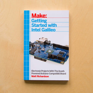 Maker Shed Make: Getting Started with Intel Galileo - PDF — Book