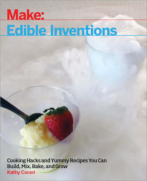Maker Shed Make: Edible Inventions - PDF — Book