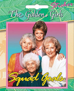 Little Shop of Magic The Golden Girls: Squad Goals - Sticker - 4" — Toys and Collectible