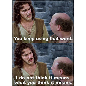 Little Shop of Magic Princess Bride: What You Think It Means Magnet - 2.5" x 3.5" — Toys and Collectible