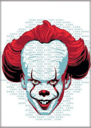 Little Shop of Magic IT Chapter 2: Pennywise Come Home Magnet — Toys and Collectible