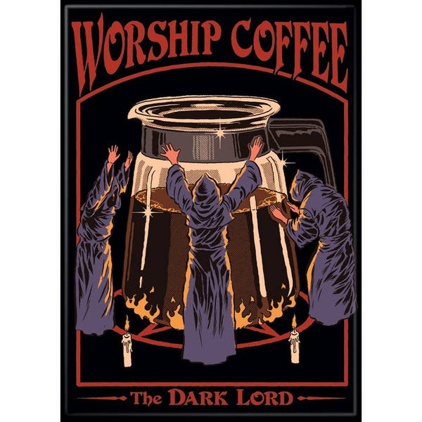 Steven Rhodes: Worship Coffee Magnet