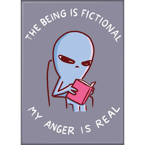 Little Shop of Magic Strange Planet: The Being Is Fictional My Anger Is Real Magnet — Toys and Collectible