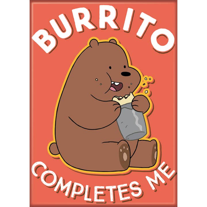 We Bare Bears: Grizzly Burrito Completes Me Magnet
