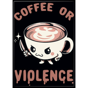 Little Shop of Magic Ata-Boy Magnets: Tobe Fonseca - Before Coffee I Choose Violence — Toys and Collectible