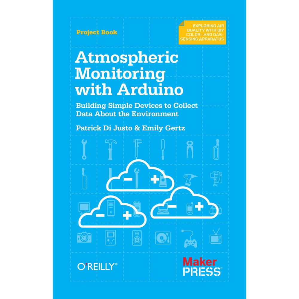 Maker Shed Make: Atmospheric Monitoring with Arduino - PDF — Book