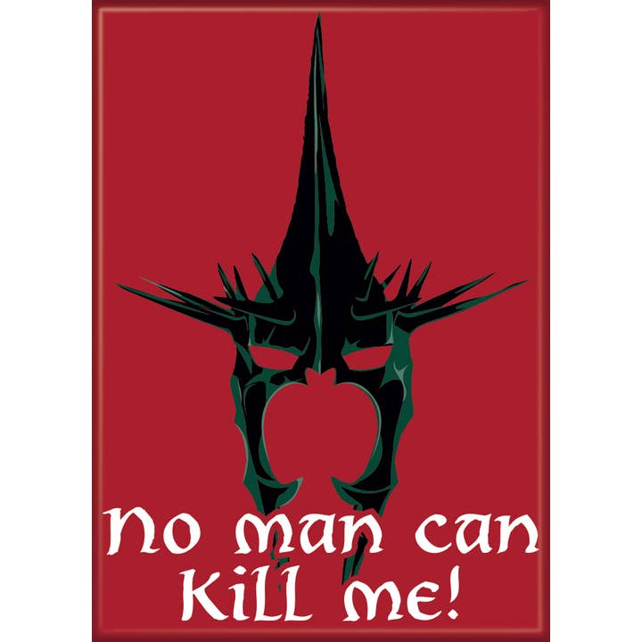 Little Shop of Magic Ata-Boy Magnets: Refrigerator Magnet - 2.5" x 3.5" - Lord of the Rings - No Man Can Kill Me! — Toys and