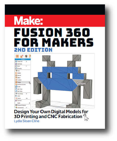 Maker Shed Make: Fusion 360 for Makers, 2nd Edition - PDF — Book