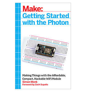 Maker Shed Make: Getting Started with the Photon - PDF — Book