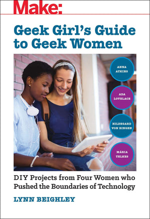 Maker Shed Make: Geek Girl's Guide to Geek Women - PDF — Book