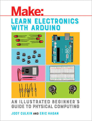 Maker Shed Make: Learn Electronics with Arduino - PDF — Book