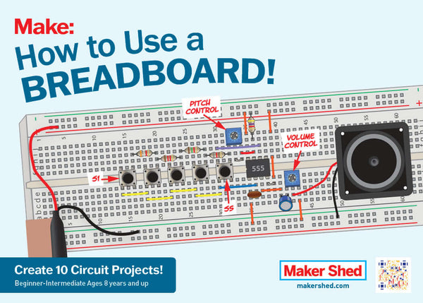 Maker Shed Make: How to Use a Breadboard! Kit