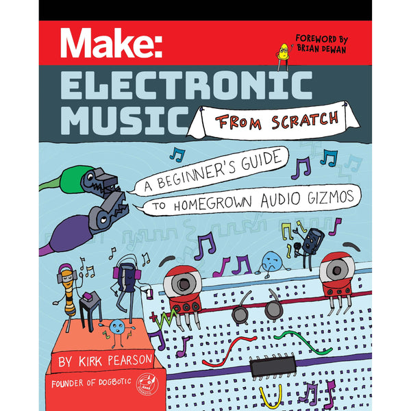 Maker Shed Make: Electronic Music from Scratch - PDF — Book