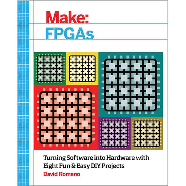 Maker Shed Make: FPGAs - PDF — Book