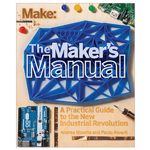 Maker Shed Make: The Maker's Manual - PDF — Book