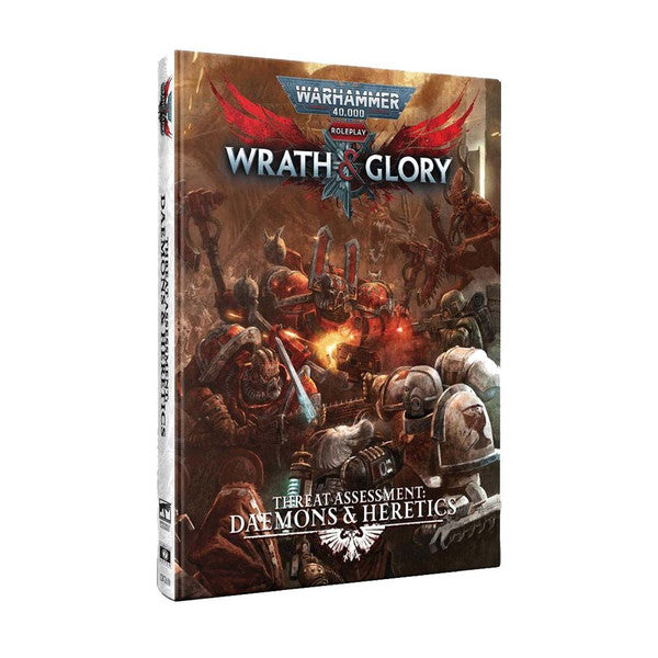 Warhammer 40K: Wrath & Glory RPG - Threat Assessment - Daemons & Heretics
