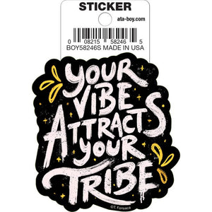 Little Shop of Magic Tobe Fonseca: Your Vibe Attracts Your Tribe Die Cut Vinyl Sticker - 3" — Toys and Collectible