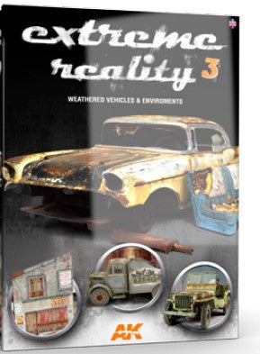Black Forest® Hobby Supply Co AK Interactive 510 Extreme Reality 3: Weathered Vehicles & Environments Book — Glues, Paints,