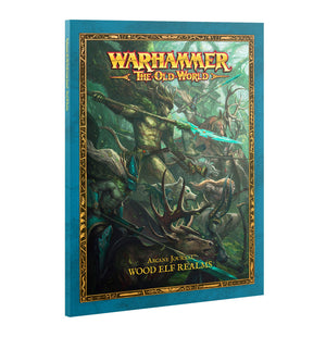 Warhammer: The Old World Arcane Journal - Wood Elf Realms