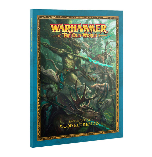 Warhammer: The Old World Arcane Journal - Wood Elf Realms