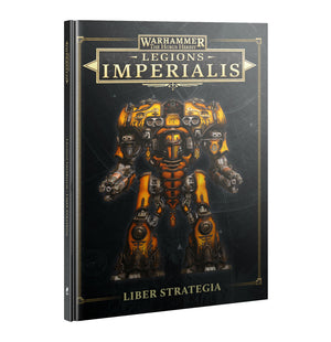 Warhammer Legions Imperialis: Liber Strategia