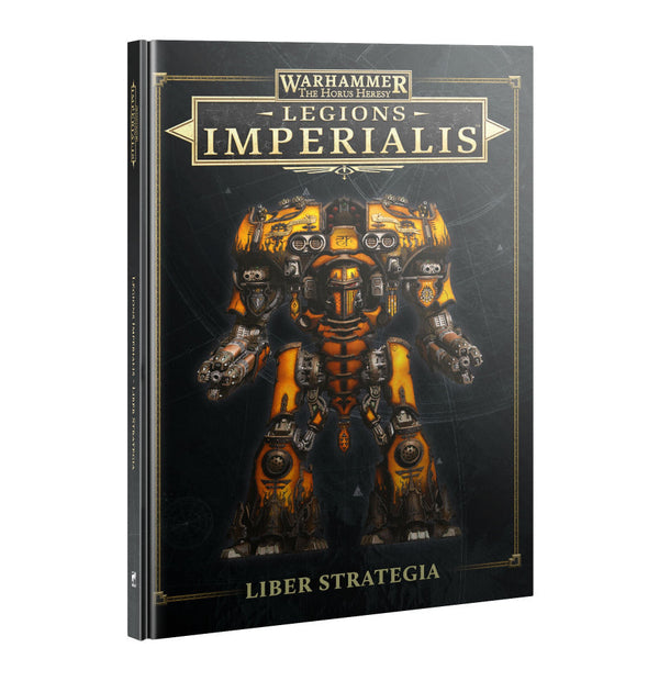 Warhammer Legions Imperialis: Liber Strategia