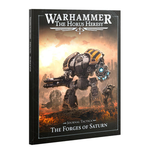 Warhammer: The Horus Heresy - Journal Tactica - The Forges of Saturn