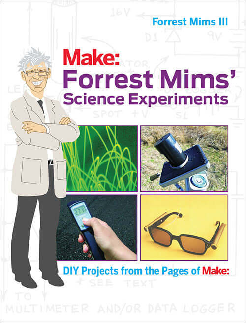 Maker Shed Make: Forrest Mims' Science Experiments — Book